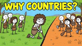 Why Did Humans Start Creating Countries