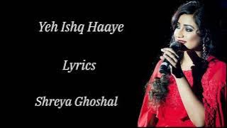 yeh Ishq Hai Lyrics |Shreya Ghoshal | Jab We Met Kareena Kapoor | Shahid Kapoor | RB Lyrics Lover