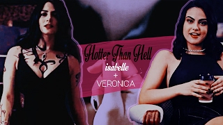 Veronica and Isabelle || Hotter Than Hell [AU]