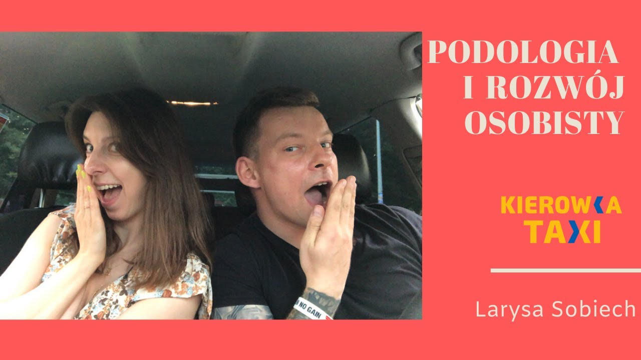 # 11 Podologia i rozwój osobisty -Larysa Paula Sobiech z PODOpractica.com