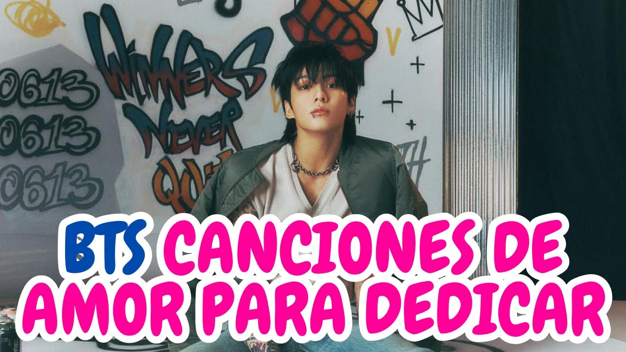 Estas son las mejores canciones de BTS para dedicar si estás enamorada