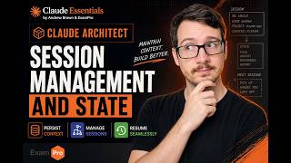Claude Architect: Session Management and State