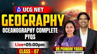 UGC NET Geography | oceanography Complete PYQs | Live at 5:00 PM | Session #07