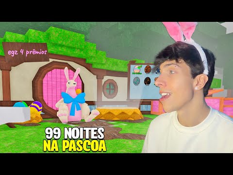PEGUEI OVOS DE PÁSCOA NA ATUALIZAÇÃO DO 99 NOITES NA FLORESTA! 
