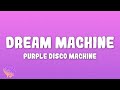 Purple Disco Machine Alison Goldfrapp Dream Machine mp3