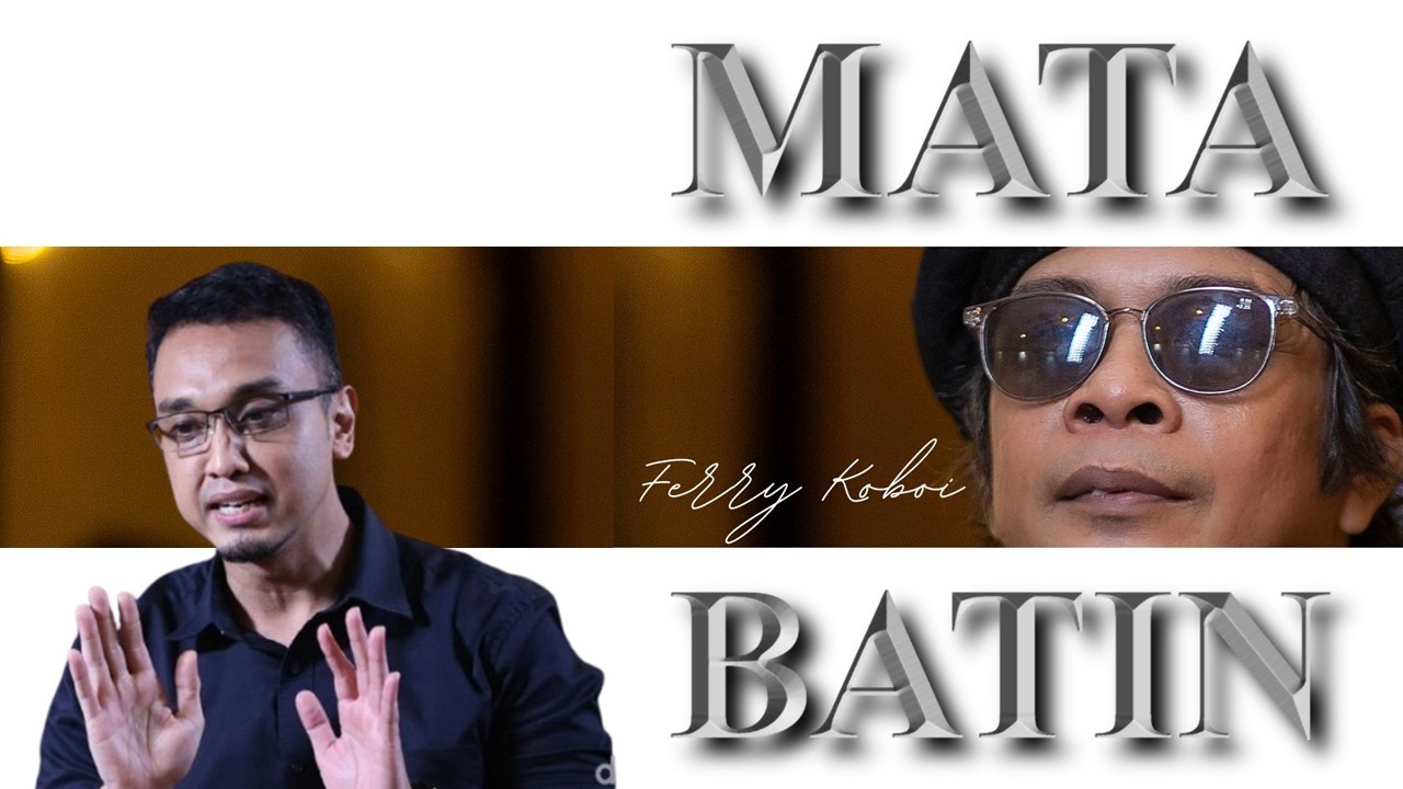 MATA BATIN FERRY KOBOI | AIMAN WITJAKSONO