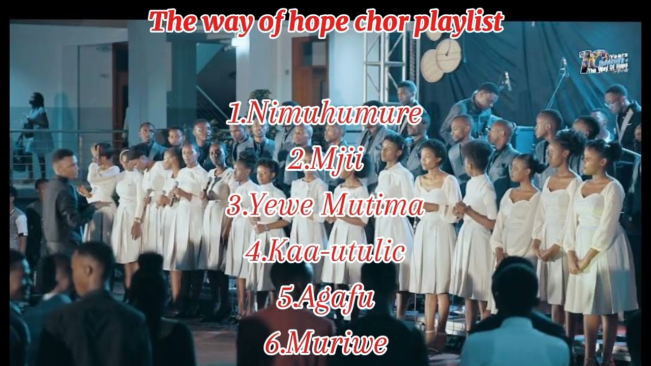 the way of hope choir playlist hot 🔥