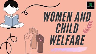 Women and Child Welfare | Women & Child Development | Quick Learners