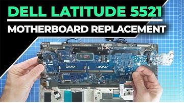 How To Upgrade or Replace Your Motherboard | Dell Latitude 5521