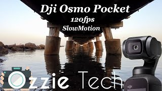 Amazing Slow Motion with the Dji Osmo Pocket 120FPS