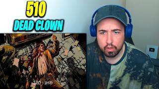 I LOVE THIS!! 510 - DEAD CLOWN (REACTION!!)