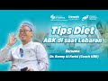 Tips ABK tetap diet di saat Lebaran by Coach UBE