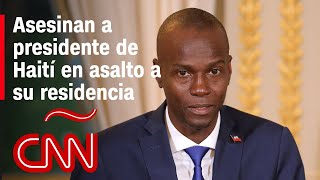 Asesinan al presidente de Haití, Jovenel Moïse, durante un asalto en su residencia