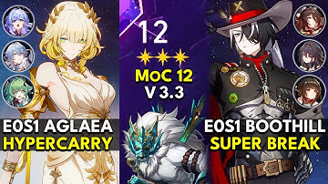 E0S1 Aglaea Hyper & E0S1 Boothill Super Break | Memory of Chaos Floor 12 3 Stars | Honkai: Star Rail