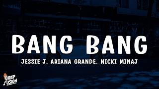 Jessie J  Bang Bang s Ft Ariana Grande U0026 Nicki Minaj