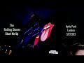 The Rolling Stones Start Me Up Hyde Park London 3/7/2022