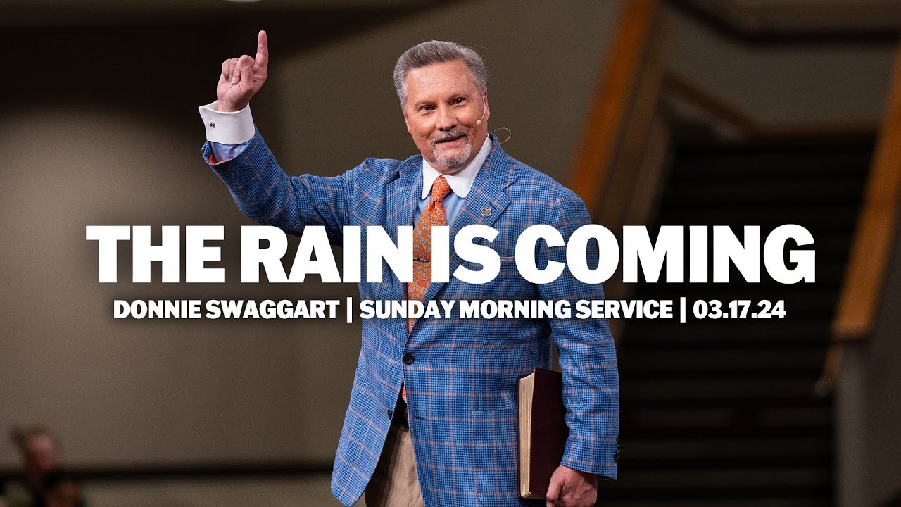 The Rain Is Coming | Donnie Swaggart | Sunday Morning Service