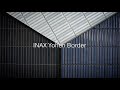 Product spotlight: INAX Yohen Border