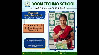 Parent Testimonial for Doon Techno School | A Parent’s Honest Review!