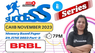 CAIIB Nov 2023 | BRBL - Memory Based Questions (Part -2)  | Questions of BRBL| Ambitious Baba