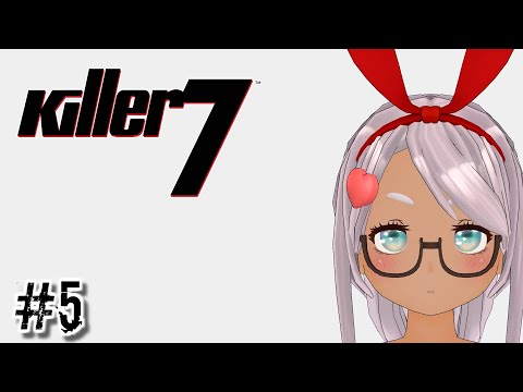 【Killer7】笑顔  #5（最終回）【Vtuber】