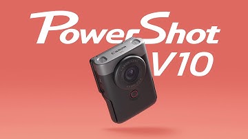 Express Your Story with PowerShot V10