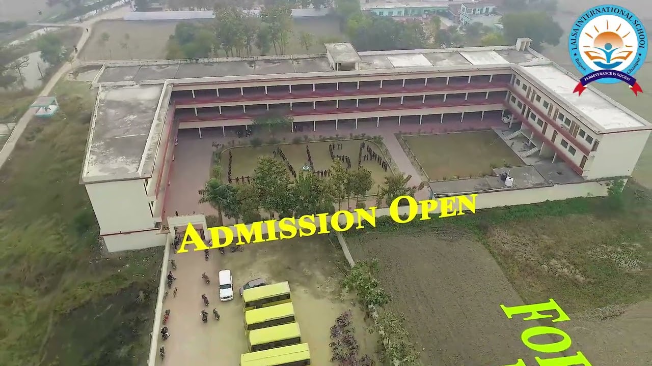 Admission Open for session 2022-2023 - Lalsa International School – The Best School of Purvanchal