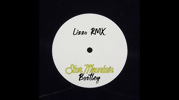 Lizzo - About Damn Time (Kue's Star Mountain Remix)