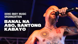 Dong Abay Music Organization - Banal na Aso, Santong Kabayo by Yano - 420 Philippines Peace Music 6