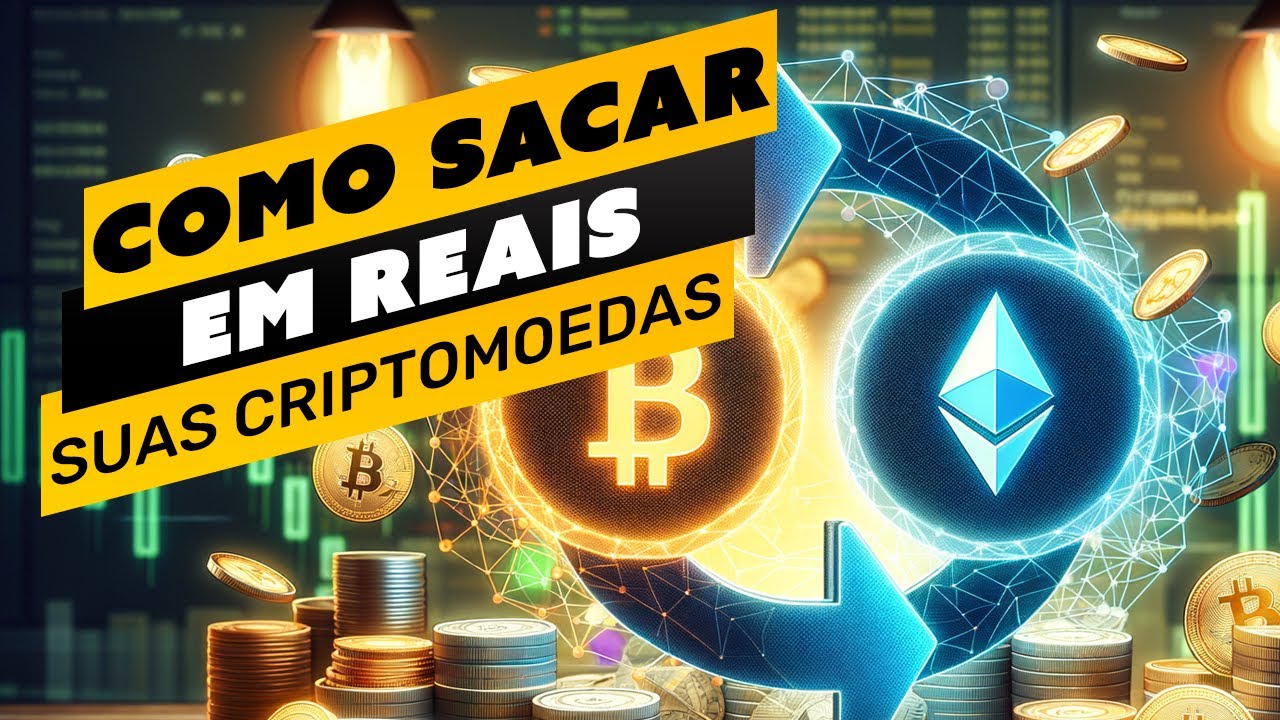 ⛏️💰 COMO SACAR SUAS CRIPTOMOEDAS EM REAIS - GUIA COMPLETO