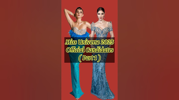 Miss Universe 2025 official Candidates #missuniverse #missuniverso #missuniverse2025