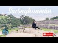 La fortaleza de los incas sacsayhuamn  explorepe