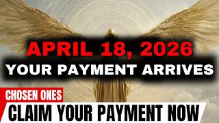 Celebrity April 18, 2026 — This Saturday Your Payment Arrives — Pay Attention Profile