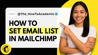 How to Set Up Email List in Mailchimp [Quick Guide]