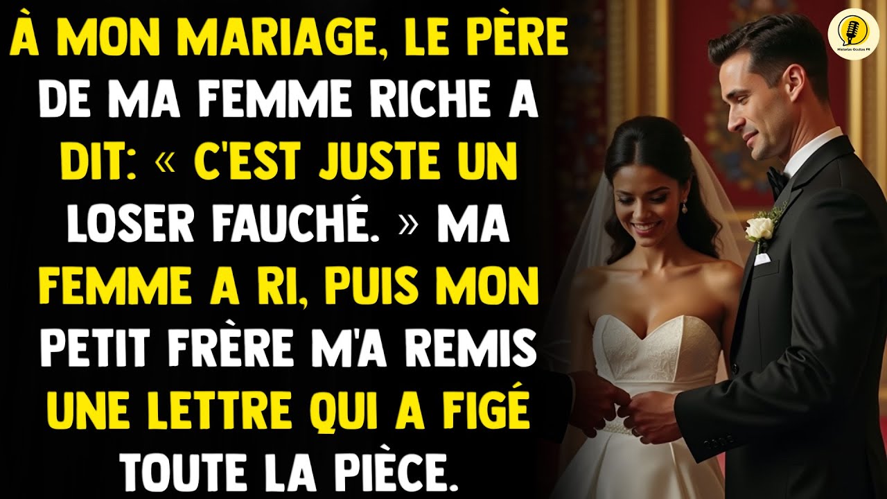 À mon mariage, le père de ma riche femme a dit : 