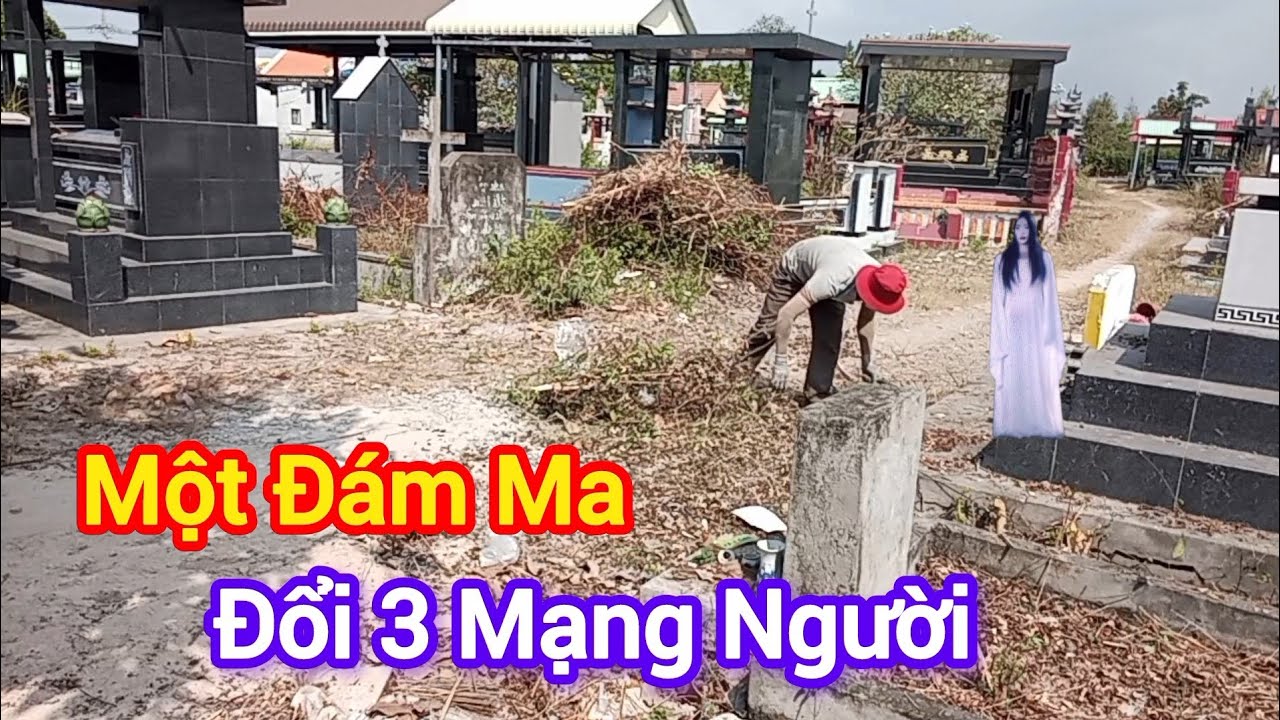 Ly Kỳ CÂU CHUYỆN MỘT ĐÁM MA ĐỔI 3 MẠNG NGƯỜI - chuyện tâm linh 