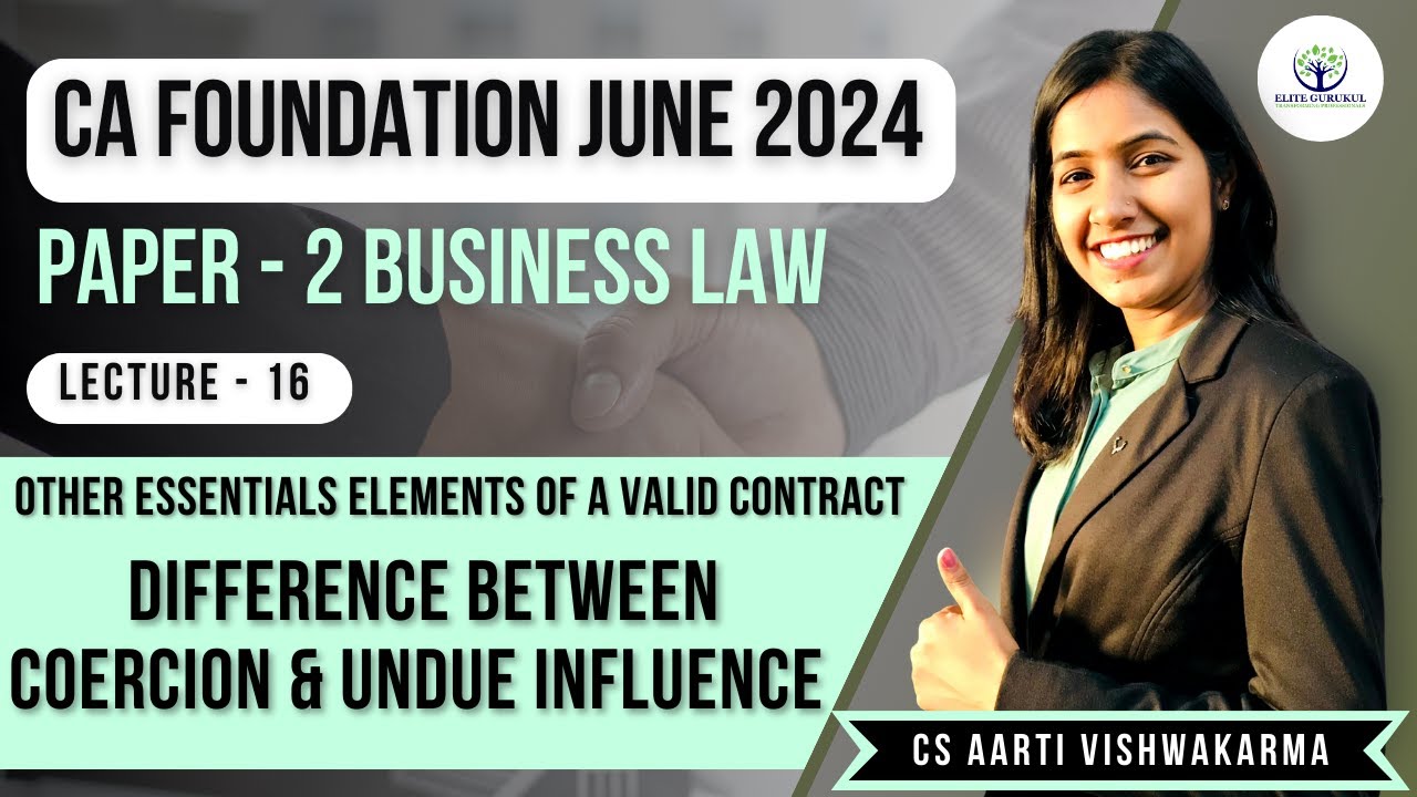 Lecture : 16 Difference between coercion & undue influence | CS Aarti Vishwakarma