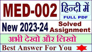 med 002 solved assignment 2023-24 in Hindi / med 002 solved assignment 2024 / ignou med 002