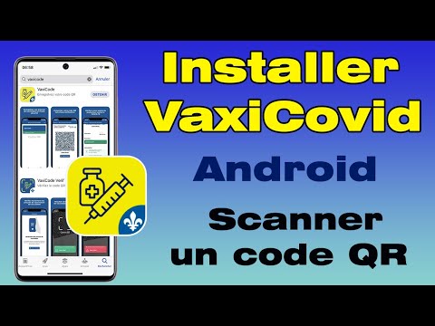 Comment installer VaxiCode sur Android Google Play et ajouter une preuve vaccinale