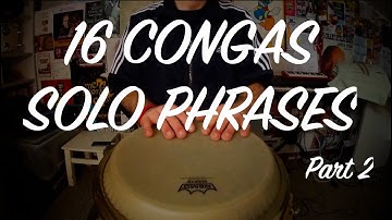 16 Congas Solo Phrases (Part 2)