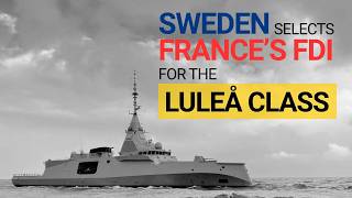 Sweden Selects French FDI Frigate for Its Future Luleå Class