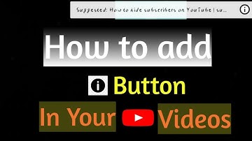 I button Kaise Lagaye video me | how to add i button in videos |