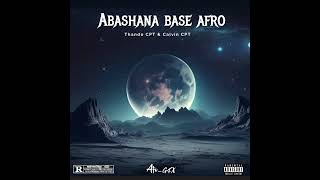Abashana Base Afro (ft. Calvin CPT)