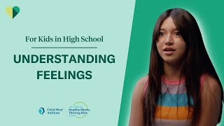 Understanding Feelings - High School | Child Mind Institute