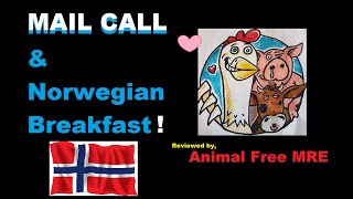 Mail Call & Norwegian Field Arctic Ration - Breakfast!