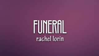 Rachel Lorin - Funeral (Lyrics) [7clouds Release]