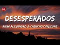 Rauw Alejandro & Chencho Corleone - Desesperados (Letra / Lyrics)