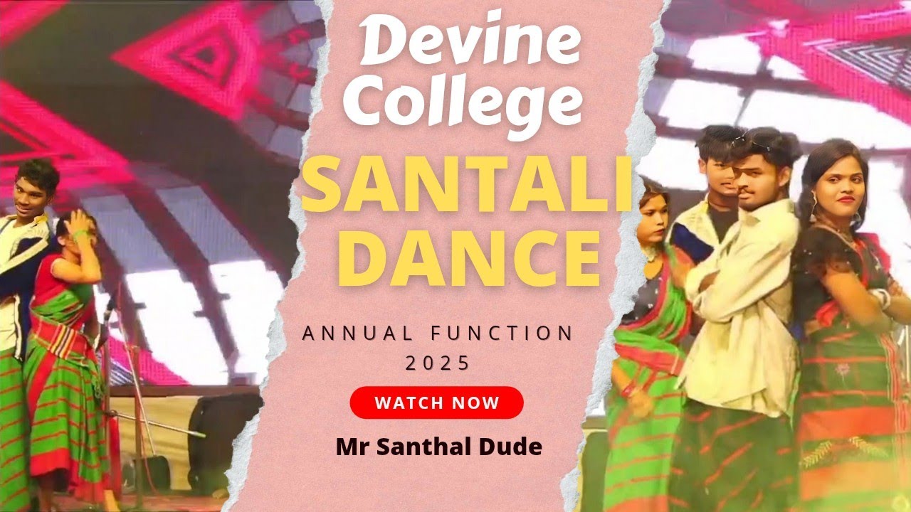 Devine Engineering College(Euphony) Annual Function 2025 || Santali Dance Video 
