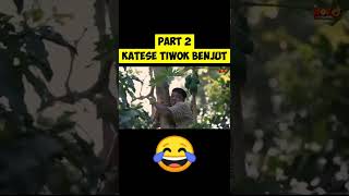 Katese Tiwok Benjutpart 2