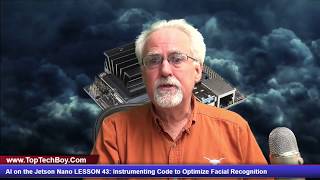 AI on the Jetson Nano LESSON 43: Instrumenting Code to Measure FPS in OpenCV